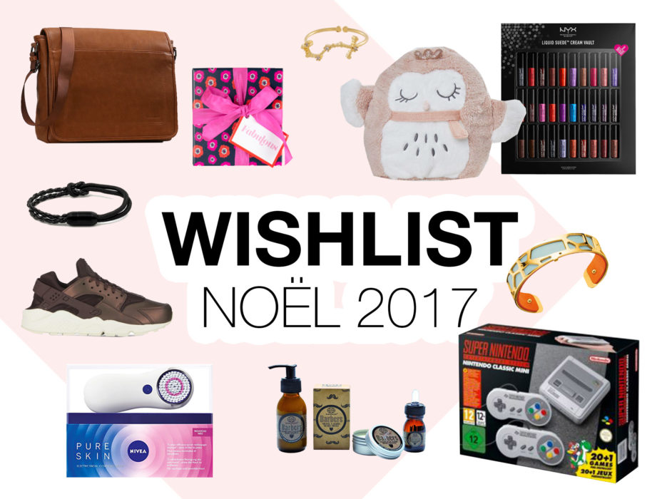 Wishlist Noël 2017 & idées cadeaux hommes et femmes - Autour de Marine