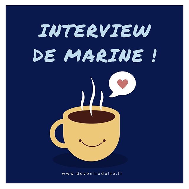 Interview Devenir Adulte